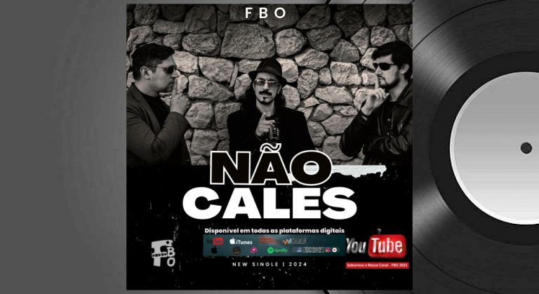 FBO releases the single “Não Cales”